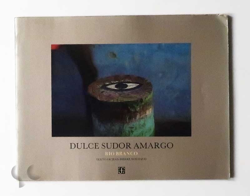 Miguel Rio Branco Dulce Sudor Amargo Photo Book Ltd 3000 Rare Art Used