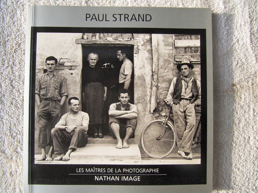 PAUL STRAND Photography Les Maitres de la Photographie FRENCH Nathan Image.