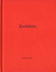 DAIDO MORIYAMA: Kuchibiru SIGNED Ltd Ed. Book w/ Orig. Photo One Picture #39 NEW