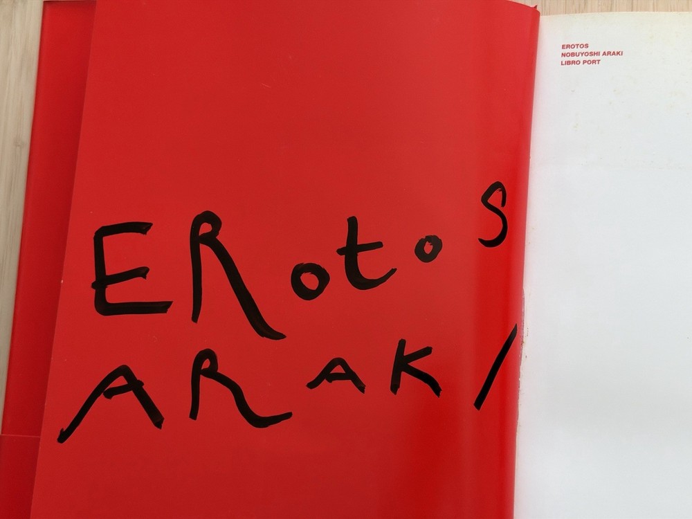 🎈SIGNED Nobuyoshi Araki – EROTOS, First Edition 1993, Japan, HC, LIBRO, SupRARE