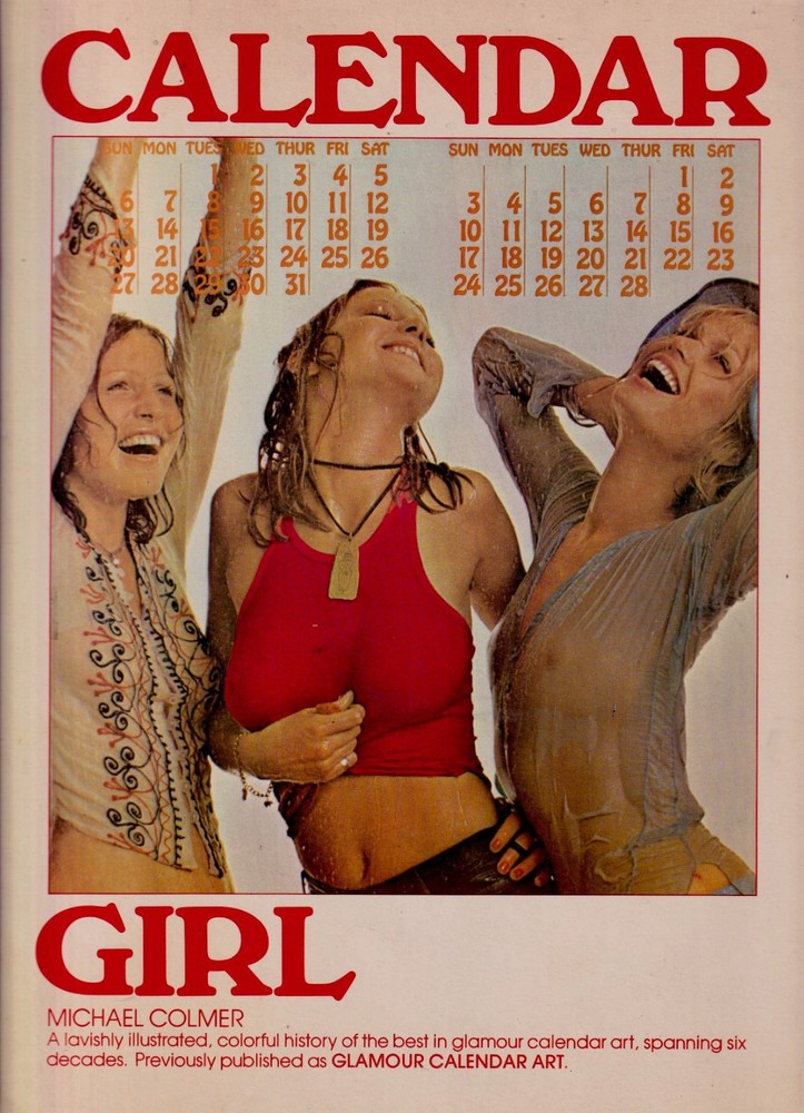CALENDAR GIRL, 1976 Large Paperback by Michael Colmer, Fine condition