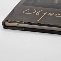 Objects By John Gruen 1981 With Slipcover Stunning Photography «Ordinary Object»