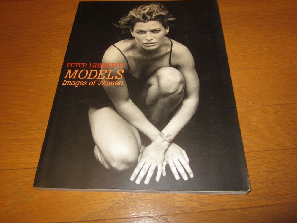 PETER LINDBERGH MODELS Images of Women Exhibition Catalog Bk Kate Moss MADONNA