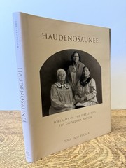 Haudenosaunee : Portraits of the Firekeepers, the Onondaga Nation by Toba Tucker