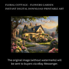 Floral Cottage – Flowers Garden – Instant Digital Download Printable Art HD JPG