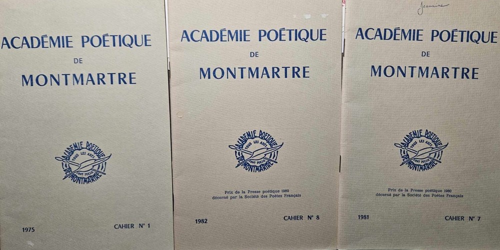 Rare Lot Of 3 Magazines Académie Poétique De Montmartre 1975 1981 1982