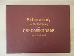 Photo Album Kaiser Wilhelm II, opening Teltow Canal, Hohenzollern, Prussia 1906