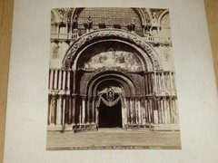 Naya / Venice Venezia 1870 Porta Principale Basilica S.Marco Vintage Album.Print