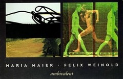 MARIA MAIER & FELIX WEINOLD Art Show Announcement Card 2001 – ambivalent