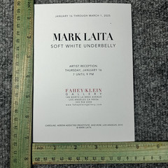 Mark Laita Soft White Underbelly Flyer 2025 Fahey Klein Gallery Los Angeles