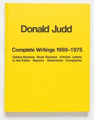 Donald Judd Complete Writings 1959-1975 1975 1ST EDITION NICE EX-LIBRARY