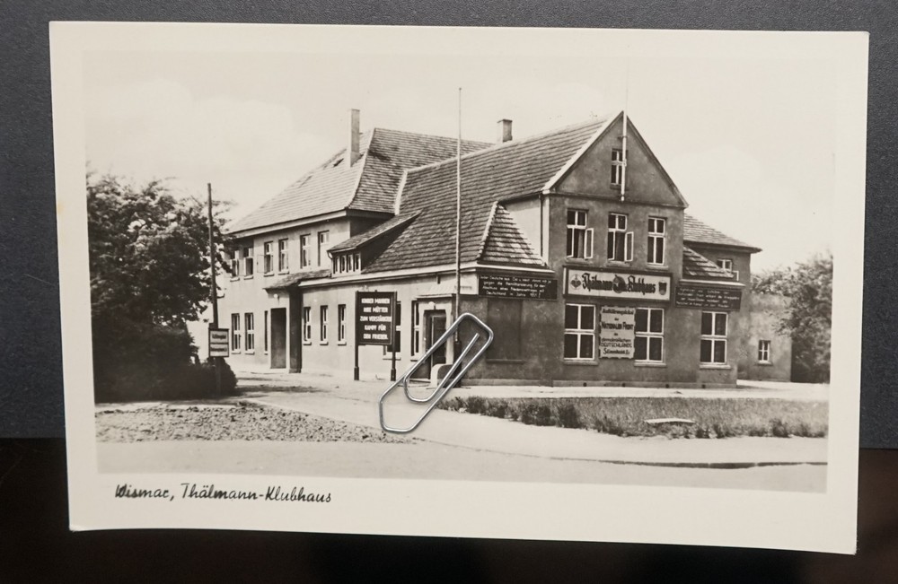 Photo View Postcard Wismar Thälmann Clubhouse GDR Propaganda Sign Building PK