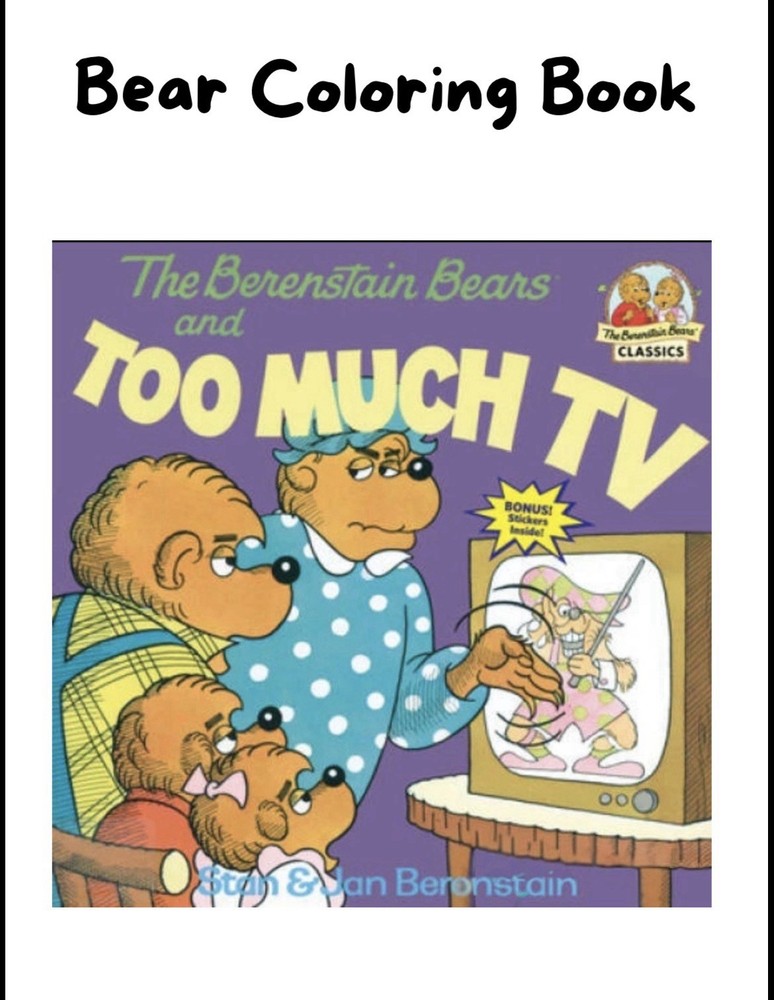 DIGITAL CONTENT – Berenstain Bears and Too Much TV – 10 Coloring Pages