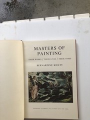 The Masters Of Painting/Kielty-Doubleday-1964 Their Works, Lives,Times/Doubleday