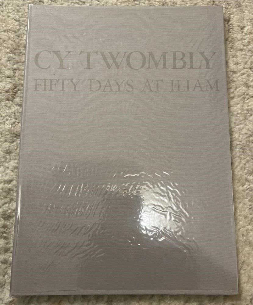 Cy Twombly Fifty Days at Iliam Art Book published in 1979 Painting in Ten Parts