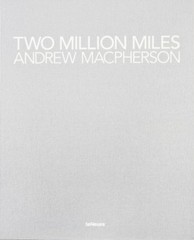 «TWO MILLION MILES» LIMITED EDITION «ANDREW MACPHERSON» WITH SIGNED PRINT 10/300