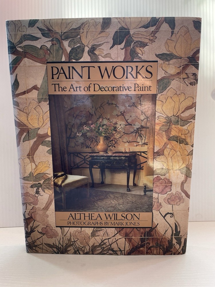 Paint Works Decorative Painting Book 1989 Althea Wilson Vintage Interior Design