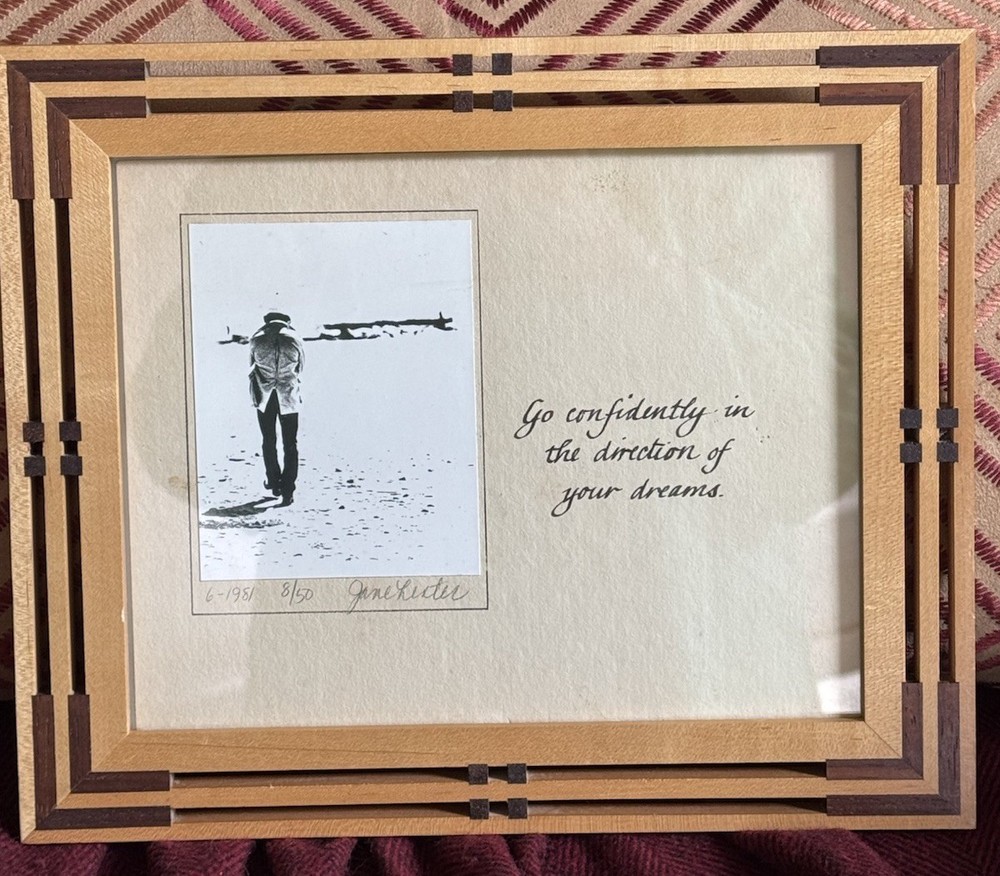 JANE LESTER 8/50 “ Go Confidently In The Direction Of Your Dreams” 1981. Framed