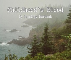 Childhood’s Blood Photography Book By Bradley Burbank