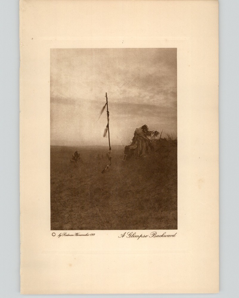 Wanamaker/Dixon «A Glimpse Backward» 1913 Photogravure from «The Vanishing Race»