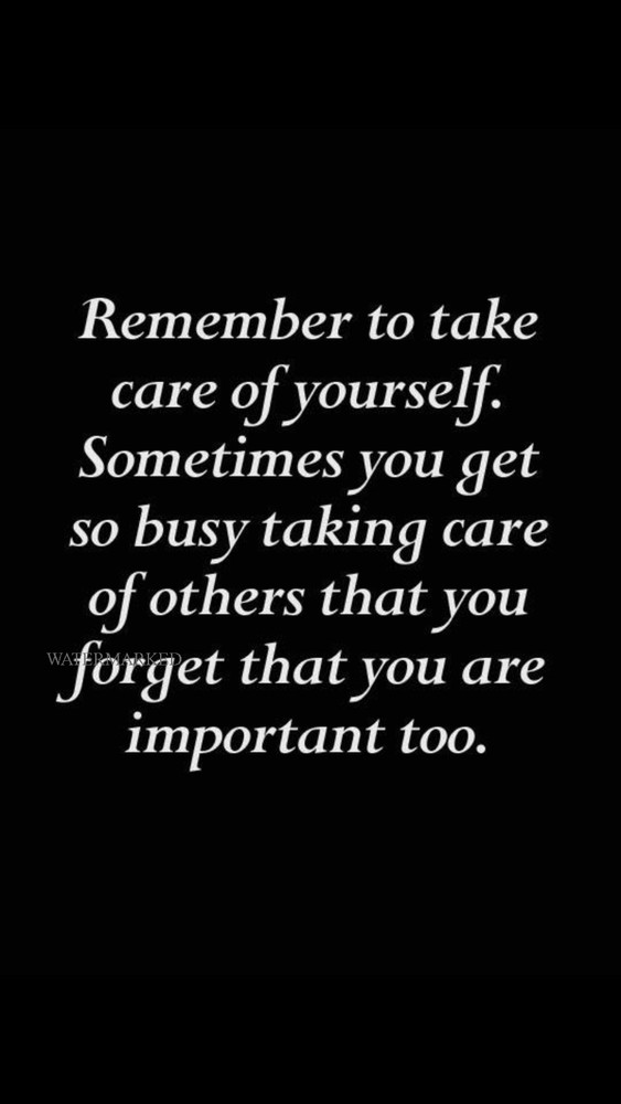 THOUGHTFUL INSPIRATIONAL QUOTE REMEMBER TO CARE FOR YOURSELF PUBLICITY PHOTO
