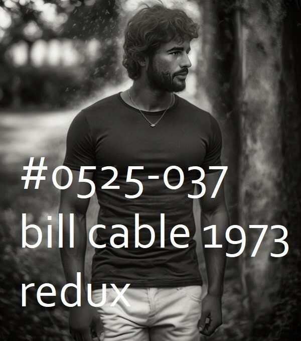 VINTAGE MALE PORTRAIT #0525-037 -bill cable redux 1973 -free shipping in usa