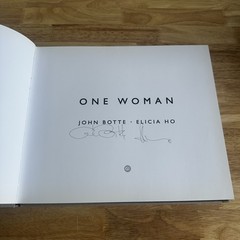 One Woman John Botte Elicia Ho Signed First Edition 2018 Hardcover Photo Book