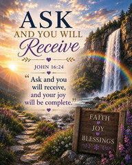 Ask And You Will Receive