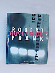 Robert Frank Four Picture Books from Scalo Publisher National Gallery of Art Chicago