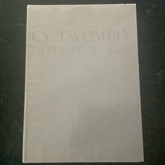 Cy Twombly Fifty Days at Iliam Art Book published in 1979 Painting in Ten Parts