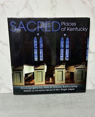 Sacred Spaces in Kentucky. Wes and Stacey Battoclette 2011 HC
