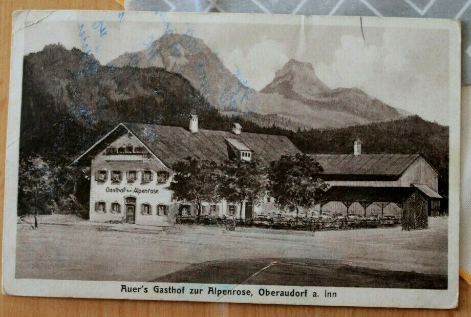 Photo postcard Auers Gasthof z. Alpenrose Oberaudorf a. Inn ca1930 Restaurant Pension B4