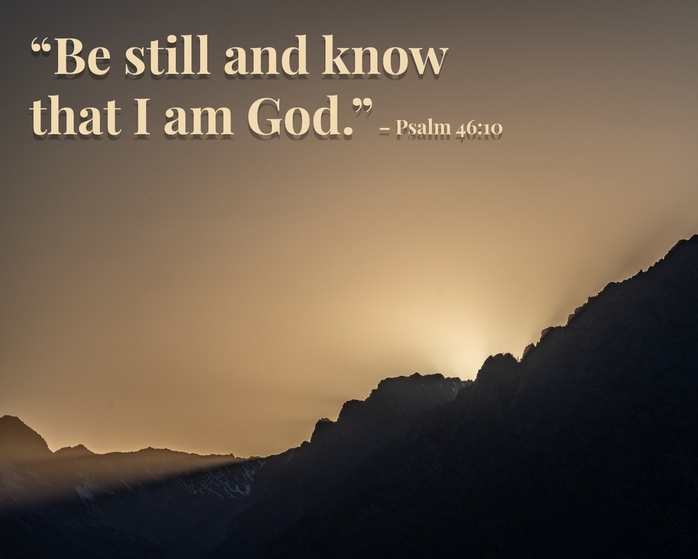 Christian Wall Art | Psalm 46:10 “Be Still and Know” 8X10 Print