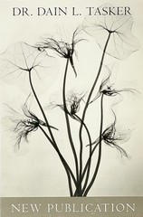 Dr. Dain L. Tasker (1872-1964) Art Photo Book Announcement Card – X-ray Flowers