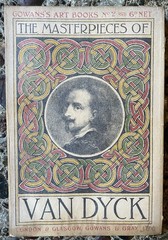 Antique Lot Of 9 Gowans Art Books: The Masterpieces Of Van Dyck 1906 + 8 Others