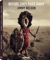 » BEFORE THEY PASS AWAY » COLLECTOR’S EDITION BY JIMMY NELSON WITH SIGNED PRINT