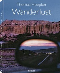 » WANDERLUST » COLLECTOR’S EDITION » THOMAS HOEPKER » WITH SIGNED PRINT INCL.!!!