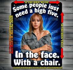 Lisa Blackpink – Some People Just Need a High Five Metal Sign Wall Art 14″ x 11″
