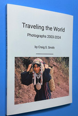 PHOTOGRAPHS Traveling the World 2003-2024 Craig Smith Myanmar Ethiopia Turkey PB