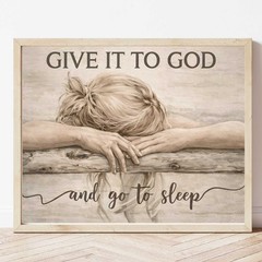 Faith Wall Art Digital Print Give It To God Sign Religious Home Decor GIFT IDEA
