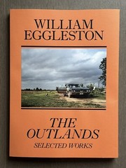 NEW! SIGNED! William Eggleston: The Outlands: Selected Works 2022