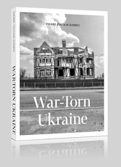 «War-Torn Ukraine» Paperback Photo Book by Pierre Toutain-Dorbec photojournalism