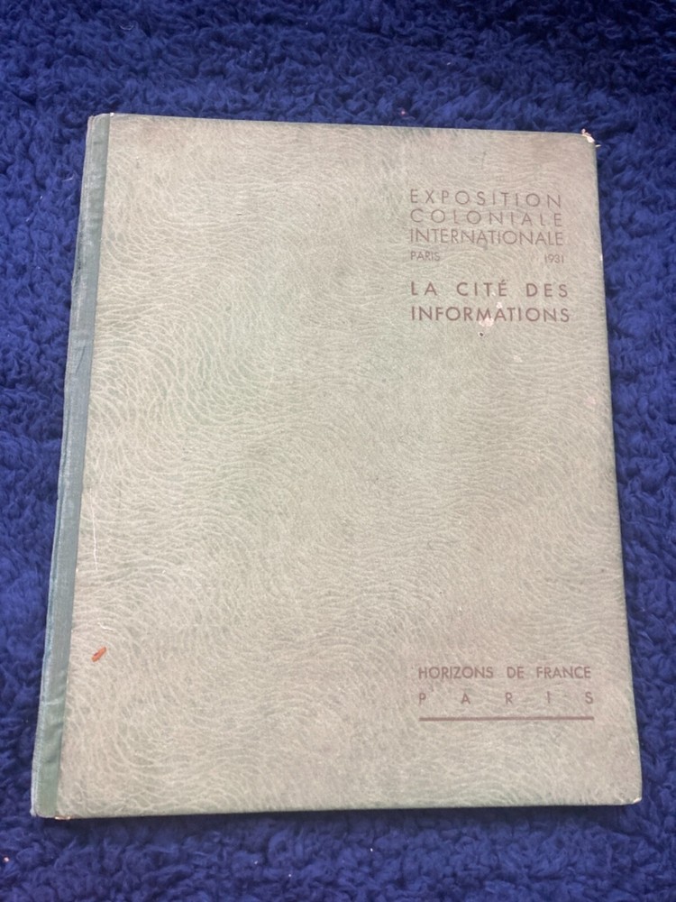 International Colonial Exhibition Paris 1931 The City of Information Map