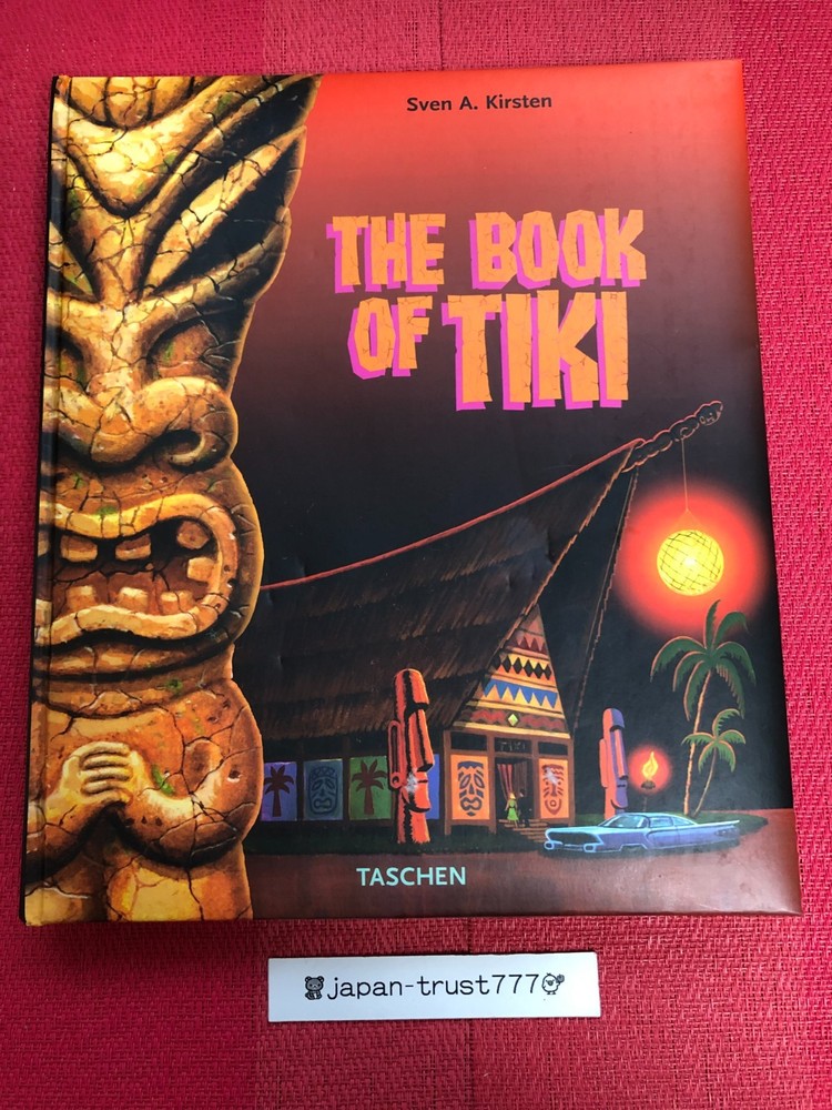 THE BOOK OF TIKI Sven A Kirsten Taschen Art Photo Culture Book Hard Cover