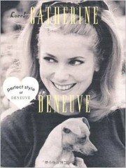 Catherine Deneuve Photo Book Perfect Style of Catherine Deneuve 2013 JAPAN