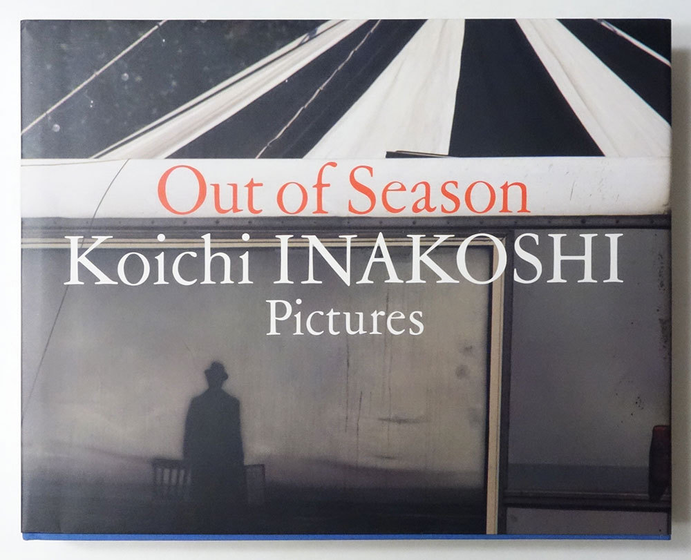 Koichi Inakoshi Photo Book Out of Season Koichi Inakoshi Pictures 1993 English　