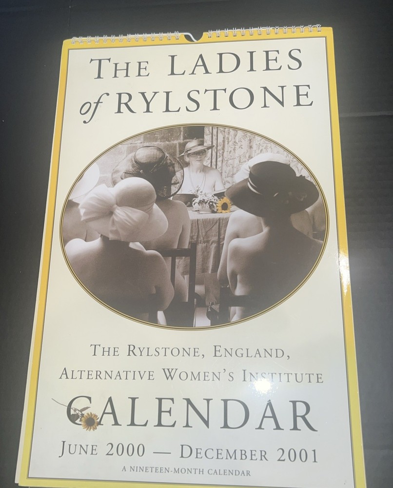The Ladies Of Rylstone Calendar NUDE Women’s Institute June 2000-Dec 2001
