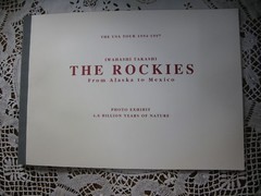 Photo Exhibit Book Iwahashi Takashi The Rockies from Alaska to Mexico 1994-1997