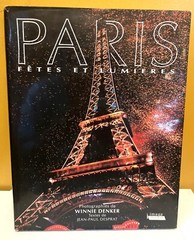 PARIS Fetes et Lumieres Book Photograph by Winnie Denker in French ’91 Hardcover