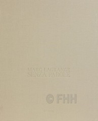 «SENZA PAROLE» COLLECTOR’S EDITION » MARC LAGRANGE » WITH ORIGINAL SIGNED PRINT